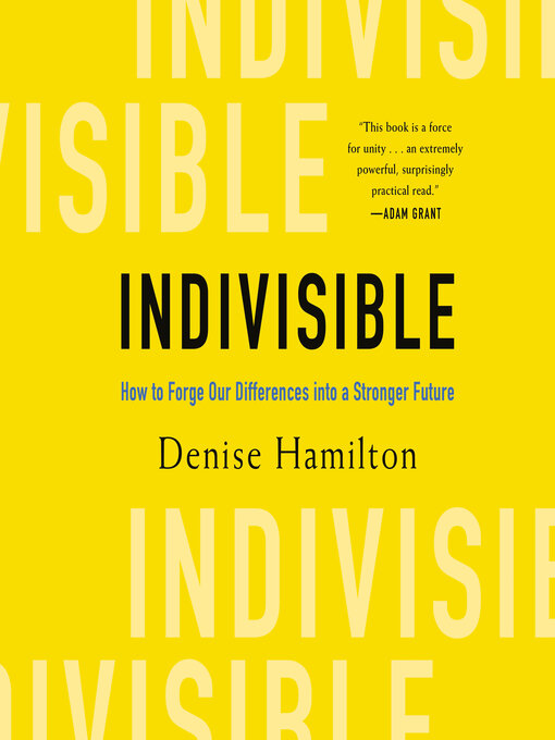 Title details for Indivisible by Denise Hamilton - Available